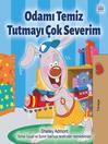 Odamı Temiz Tutmayı Çok Severim